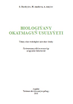 Biologiýany okatmagyň usulyýeti
